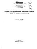 Cover of: Interest rate management in developing countries: theory and simulation results for Korea