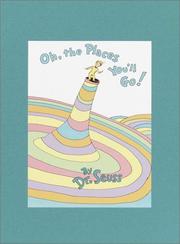 Cover of: Oh, the Places You'll Go! Deluxe Edition by Dr. Seuss