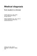 Cover of: Medical diagnosis, from student to clinician