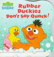 Cover of: Rubber duckies don't say quack!