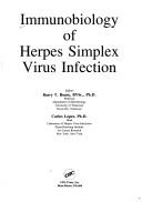Cover of: Immunobiology of herpes simplex virus infection