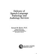 Cover of: Delivery of speech-language pathology and audiology services