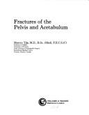 Cover of: Fractures of thepelvis and acetabulum by Marvin Tile