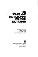 Cover of: The Soviet and East European political dictionary by Barbara P. McCrea