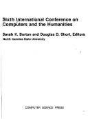 Cover of: Sixth International Conference on Computers and the Humanities