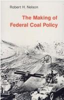 Cover of: The making of federal coal policy