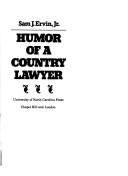 Humor of a country lawyer by Sam J. Ervin