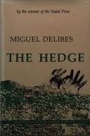 Cover of: The hedge by Miguel Delibes
