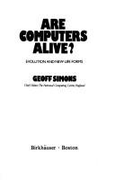 Cover of: Are computers alive? by G. L. Simons