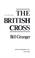 Cover of: The British cross