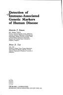Cover of: Detection of immune-associated geneticmarkers of human disease by Malcolm J. Simons, Brian D. Tait.