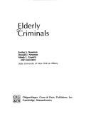 Cover of: Elderly criminals by Evelyn S. Newman, Donald J. Newman, Mindy L. Gewirtz and associates.