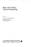 Cover of: Basic and clinical tumor immunology | 