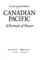 Cover of: Canadian Pacific: a portrait of power