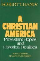 Cover of: A Christian America by Robert T. Handy