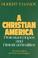Cover of: A Christian America