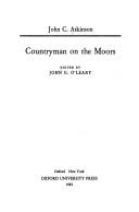 Cover of: Countryman on the moors by J. C. Atkinson