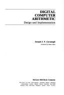 Digital computer arithmetic by Joseph J. F. Cavanagh