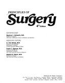 Cover of: Principles of surgery by editor-in-chief, Seymour I. Schwartz ; associate editors, G. Tom Shires, Frank C. Spencer, Edward H. Storer.