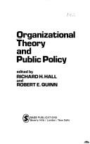 Cover of: Organizational theory and public policy