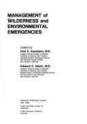 Cover of: Management of wilderness and environmental emergencies