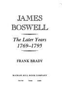 Cover of: James Boswell, the later years, 1769-1795 by Frank Brady