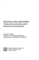 Cover of: Micros and modems by Jack M. Nilles