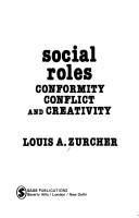 Cover of: Social roles: conformity, conflict, and creativity