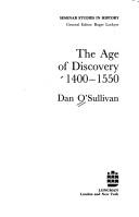 Cover of: The Age of Discovery, 1400-1550 by Dan O'Sullivan