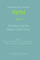 Cover of: Abortion and the status of the fetus