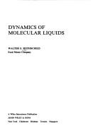 Dynamics of molecular liquids by Walter G. Rothschild