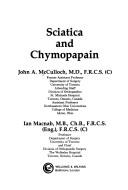 Cover of: Sciatica and chymopapain by John A. McCulloch