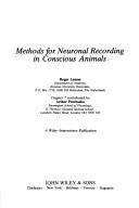 Methods for neuronal recording in conscious animals by Roger Lemon