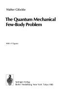 Cover of: The quantum mechanical few-body problem