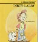 Cover of: Dirty Larry