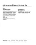 Cover of: Ultrastructural atlas of the inner ear