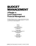 Cover of: Budget management by edited by Jack Rabin, W. Bartley Hildreth, Gerald J. Miller.