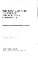 Cover of: The food and farm policies of the European community by Simon Harris