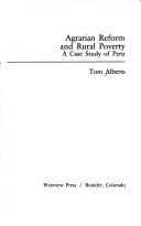 Cover of: Agrarian reform and rural poverty: a case study of Peru