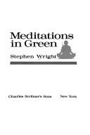Cover of: Meditations in green