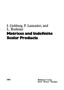 Cover of: Matrices and indefinite scalar products