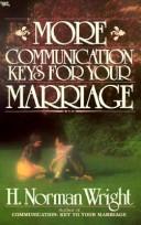 Cover of: More communication keys for your marriage by H. Norman Wright