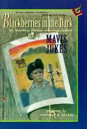 Cover of: Blackberries in the Dark by Mavis Jukes
