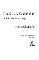 Cover of: Dismantling the universe by Morris, Richard