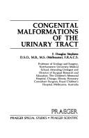 Cover of: Congenital malformations of the urinary tract | F. Douglas Stephens