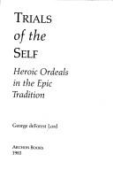 Cover of: Trials of the self by George de Forest Lord