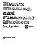 Cover of: Money, banking, and financial markets by Robert D. Auerbach