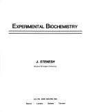 Cover of: Experimental biochemistry