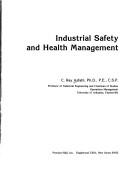 Cover of: Industrial safety and health management by C. Ray Asfahl