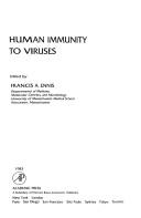 Human immunity to viruses by Symposium on Human Immune Responses to Viruses: Recent Developments (1982 Wolfson College, Cambridge University)